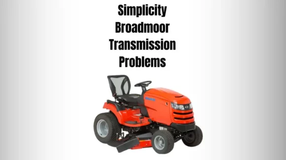 Simplicity Broadmoor Transmission Problems