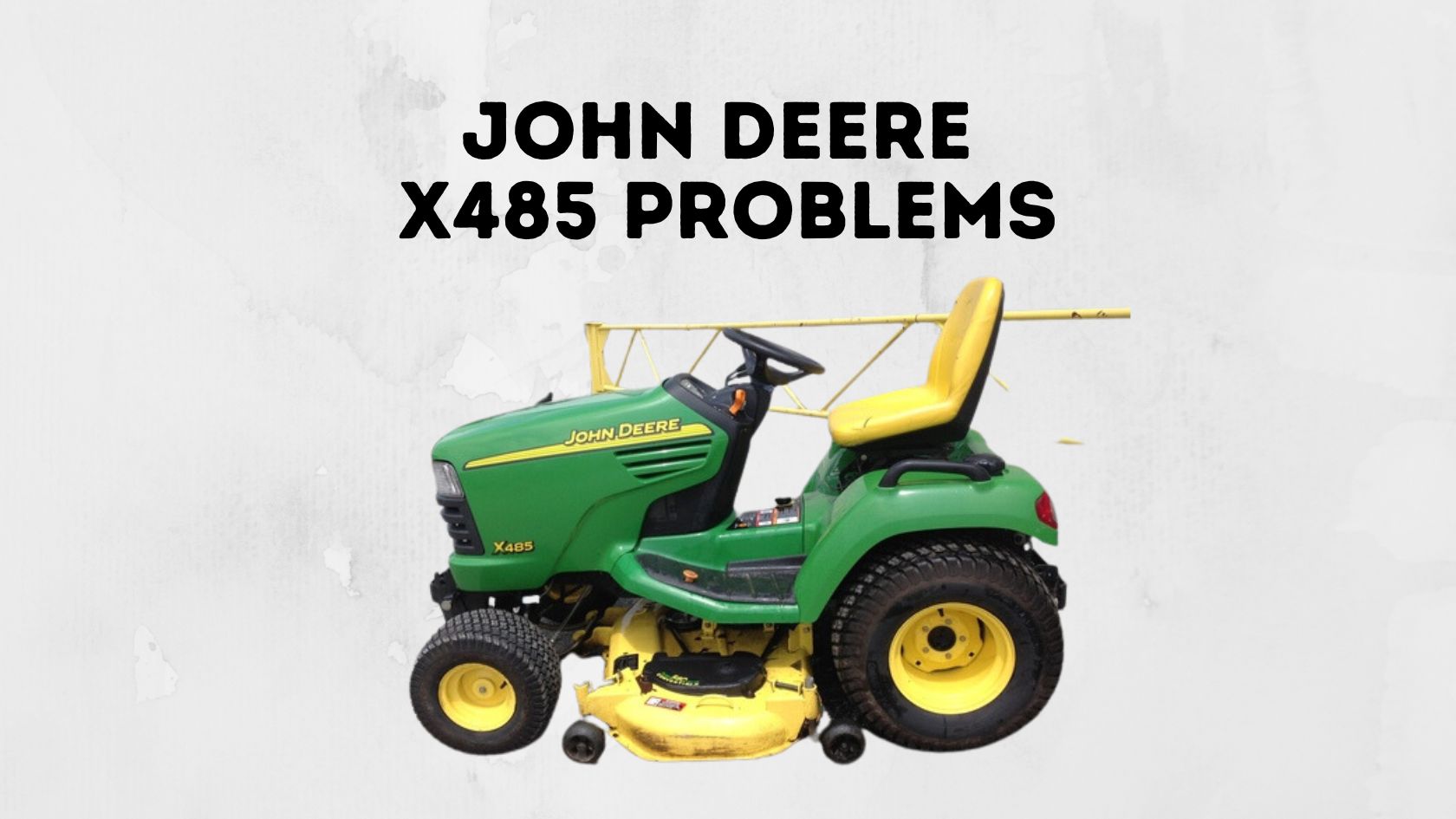 John Deere X485 Problems