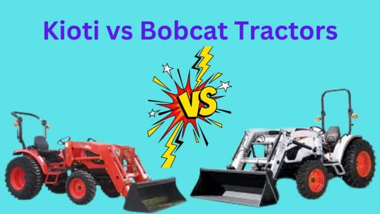 Kioti vs Bobcat Tractor: Which is Better and More Reliable