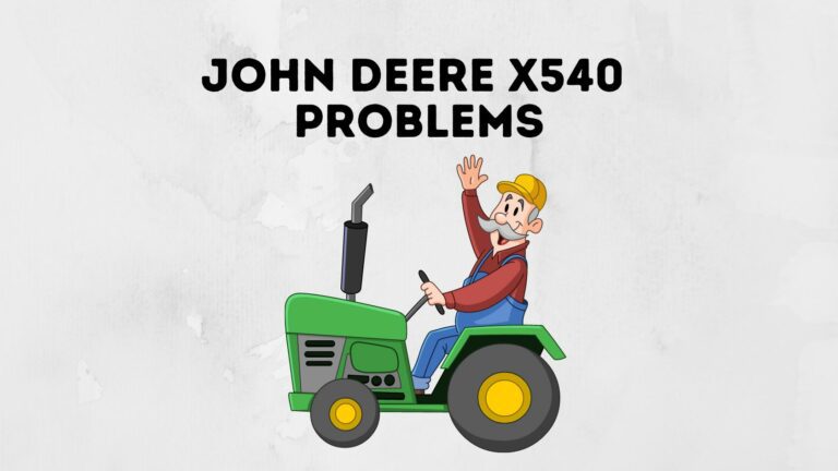 John Deere X540 Problems with Fixes