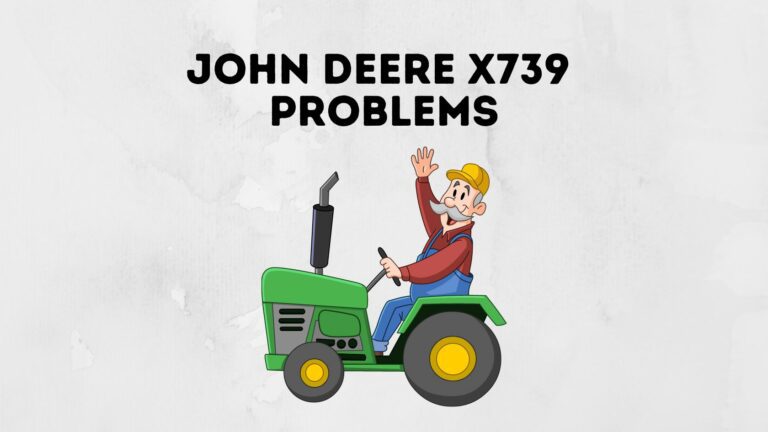 John Deere X739 Problems (Solutions Added!)