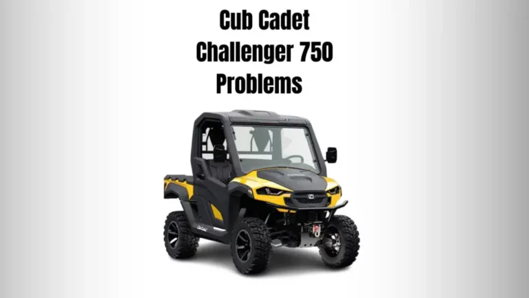 5 Most Common Problems With Cub Cadet Challenger 750