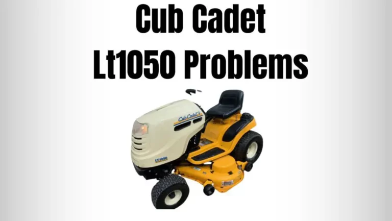 ‘5 Major’ Cub Cadet Lt1050 Problems (+Easy Fixes)