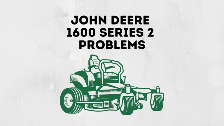 9 Common of John Deere 1600 Turbo Series 2 Problems