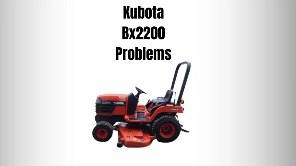 Kubota Bx2200 Problems