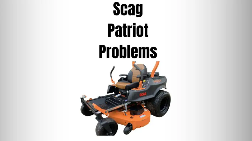 Scag Patriot Problems