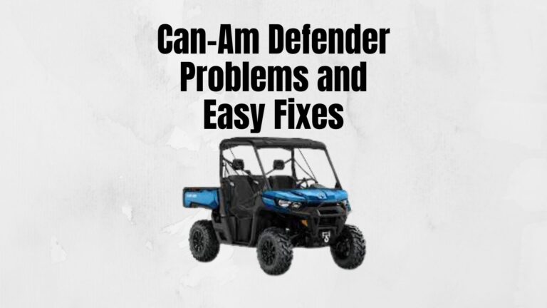 9 Can-Am Defender Problems and Easy Fixes