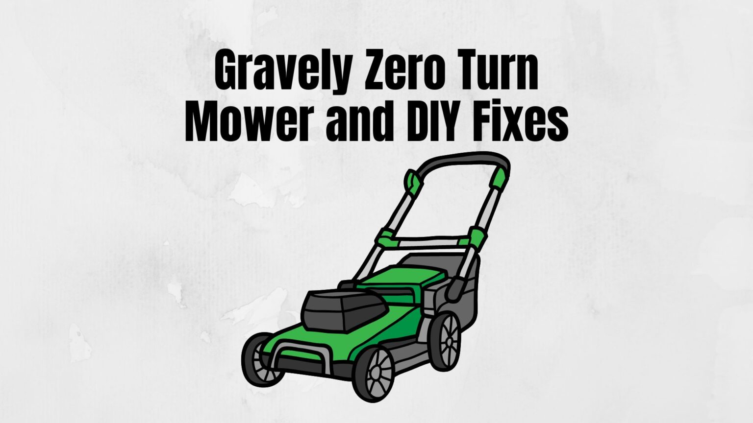 3 Common Gravely Zero Turn Mower Problems and Solutions Lawn Mowerly