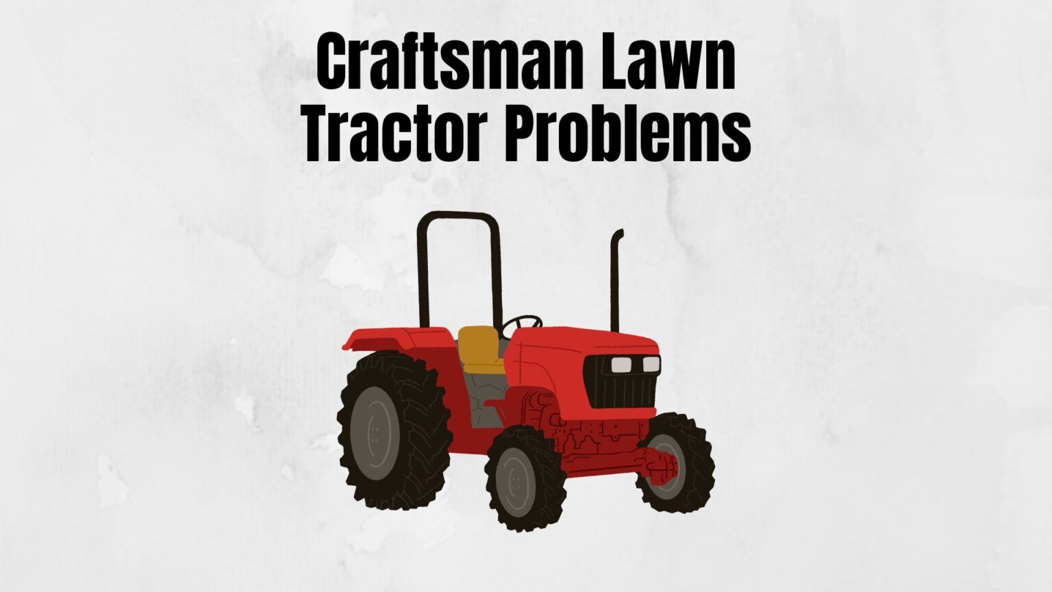 Craftsman Lawn Tractor Automatic Transmission Problems and Fixes Lawn